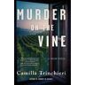 Camilla Trinchieri Murder On The Vine