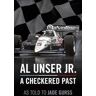 Al Unser;Jade Gurss Al Unser Jr: A Checkered Past