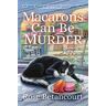 Macarons Can Be Murder