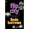 Linda Burrows Flip City