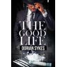 Dorian Sykes The Good Life