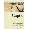 James P. Allen Coptic: A Grammar of Its Six Major Dialects