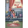 Amy Meislin Pollack The Further Adventures of Jelly Bean