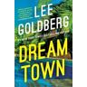 Lee Goldberg Dream Town