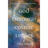 God through Cosmic Lenses