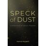 Speck of Dust