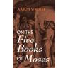 On the Five Books of Moses