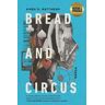 Bread and Circus