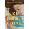 Alice Sadie Celine