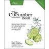 Matt Wynne The Cucumber Book 2e