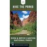 Hike the Parks: Zion & Bryce Canyon National Parks