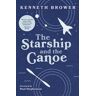 The Starship and the Canoe