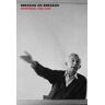 Robert Bresson;Anna Moschovakis Bresson on Bresson: Interviews, 1943-1983