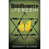 Wildflowers of Terezin