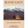 Bill Bennington Blind Date