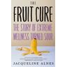 The Fruit Cure