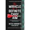 The Miracle of a Definite Chief Aim