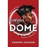 Kosoko Jackson Survive the Dome