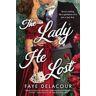 Faye Delacour The Lady He Lost