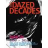 Rankin The Dazed Decades: : 1990-2016