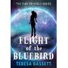 Teresa Bassett Flight of the Bluebird