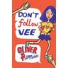 Don't Follow Vee