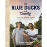 The Blue Ducks in the Country