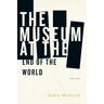 The Museum at the End of the World