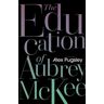 The Education of Aubrey McKee