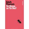 Erich Fromm To Have or To Be?