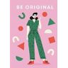 Be Original