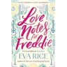 Eva Rice Love Notes for Freddie