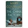 Mary Costello The China Factory