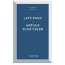 Arthur Schnitzler Late Fame