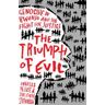 The Triumph of Evil