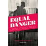 Equal Danger