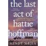 Mindy Mejia The Last Act of Hattie Hoffman