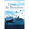 Louis de Bernieres Blue Dog