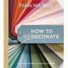 Farrow & Ball;Joa Studholme;Charlotte Cosby Farrow and Ball How to Redecorate: Transform your home with paint & paper