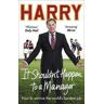 Harry Redknapp It Shouldn’t Happen to a Manager