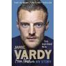 Jamie Vardy : From Nowhere, My Story