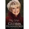 Gloria Hunniford : My Life - The Autobiography