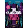 Victor LaValle The Changeling