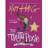 Matt Haig The Truth Pixie Goes to School