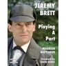 Maureen Whittaker Jeremy Brett - Playing A Part