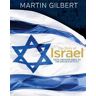 Martin Gilbert The Story of Israel: From Theodor Herzl to the Dream for Peace