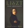 Liszt and Virtuosity