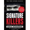 Robert Keppel;William J Birnes Signature Killers