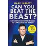 Mark Labbett Can You Beat the Beast?: Have You Got What it Takes to Beat the Beast?