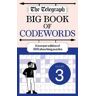 Telegraph Media Group Ltd The Telegraph Big Book of Codewords 3